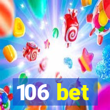 106 bet